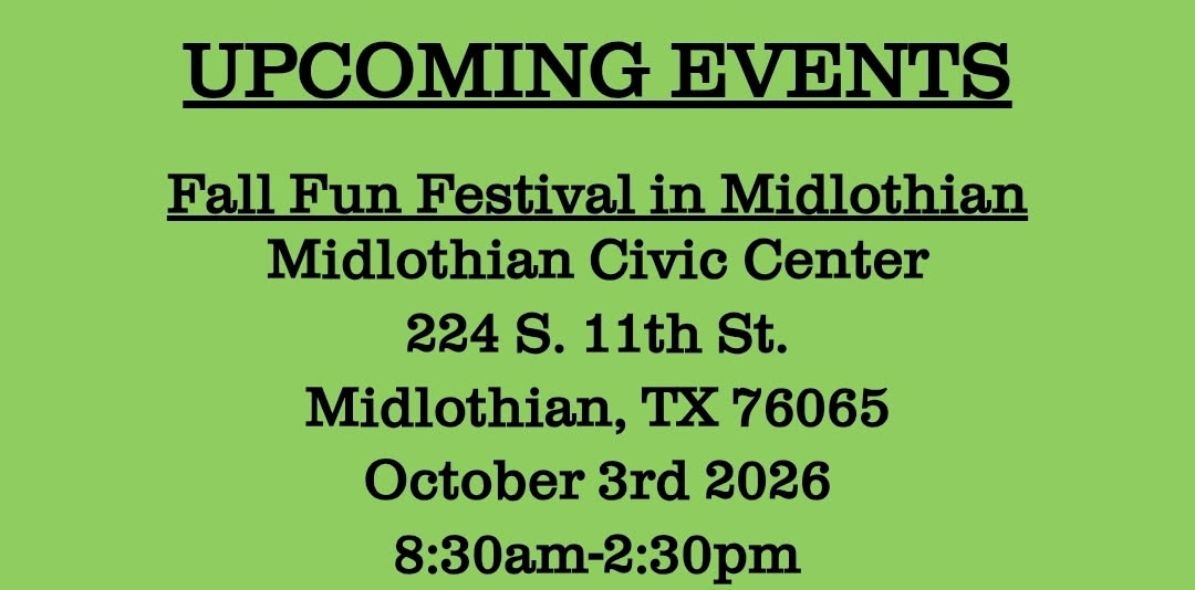 Upcoming Events: Fall Fun Festival in Midlothian — Midlothian Civic Center, 224 S. 11th St., Midlothian TX 76065, October 3rd 2026, 8:30 AM to 2:30 PM